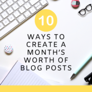 How to Create a Month’s Worth of Posts for Your Advocacy Blog