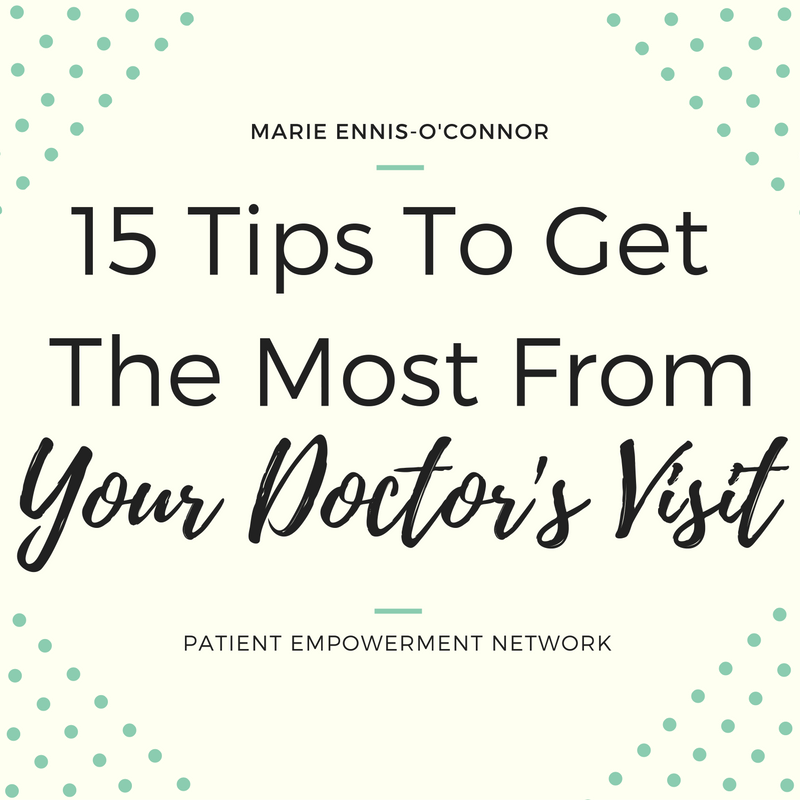 15 Tips to Get the Most From Your Doctor's Visit