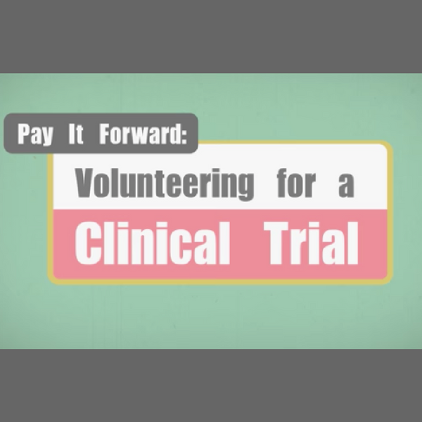 Paying It Forward: Volunteering for Clinical Trials
