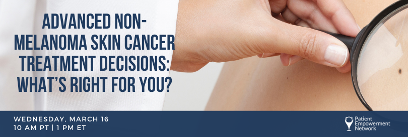 Advanced Non-Melanoma Skin Cancer Treatment Decisions: What’s Right for You?