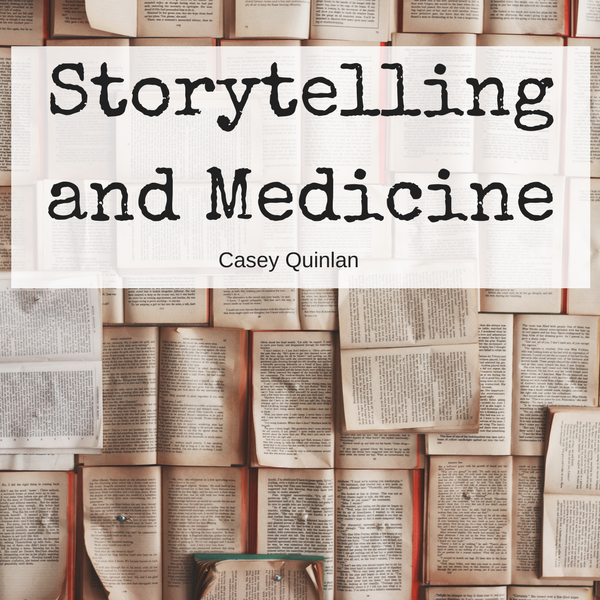 Storytelling and Medicine