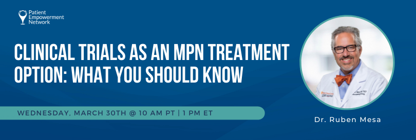 Clinical Trials As an MPN Treatment Option: What You Should Know