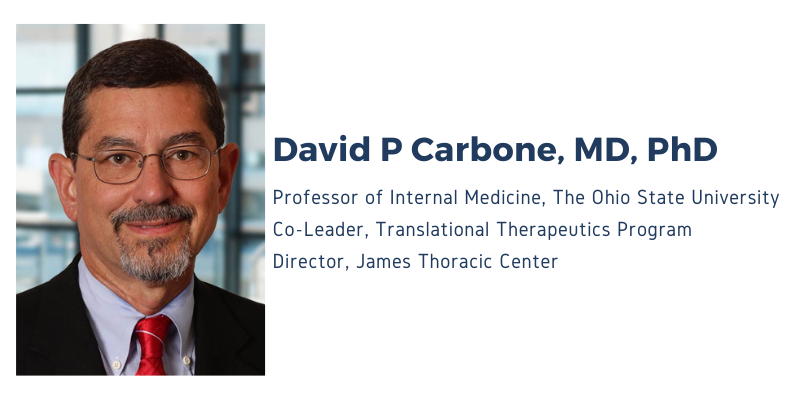 David P Carbone, MD, PhD