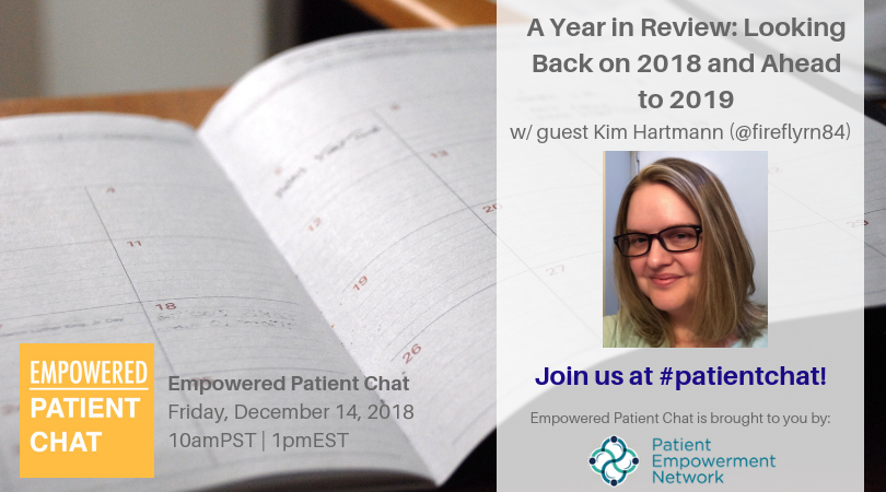 Empowered #patientchat - A Year in Review: Looking Back on 2018 and Ahead to 2019