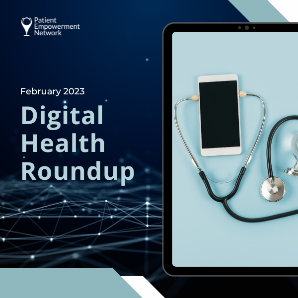 February 2023 Digital Health Roundup