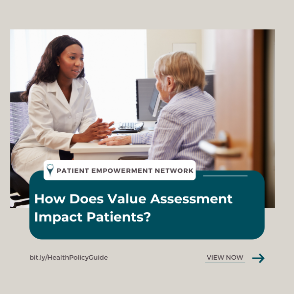 How Does Value Assessment Impact Patients?