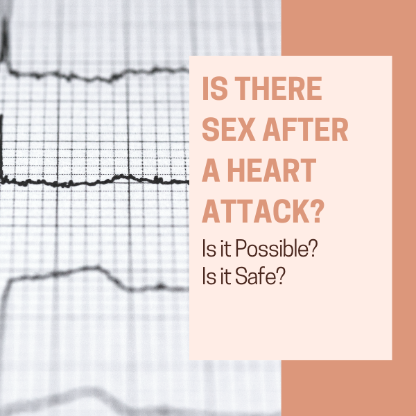 Is There Sex After a Heart Attack?