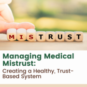 Managing Medical Mistrust