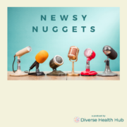 Newsy Nuggets featuring Dr. Gary Puckrein