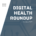 October 2022 Digital Health Roundup
