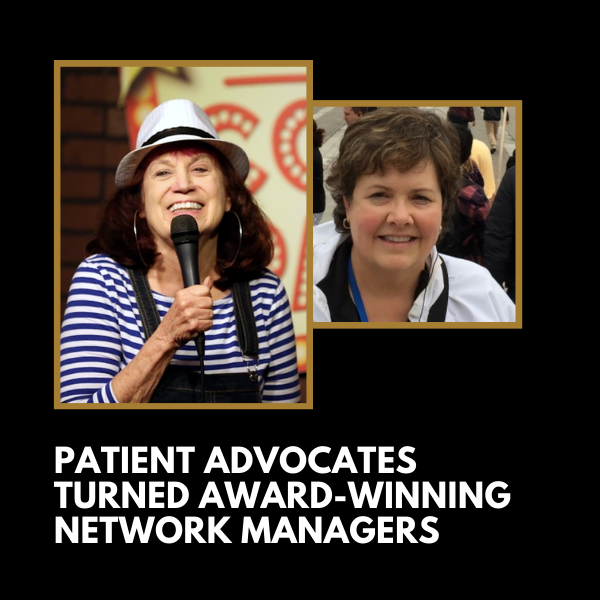 Patient Advocates Turned Award-Winning Network Managers