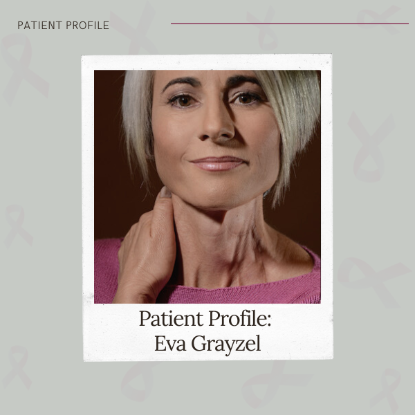 Patient Profile: Eva Grayzel