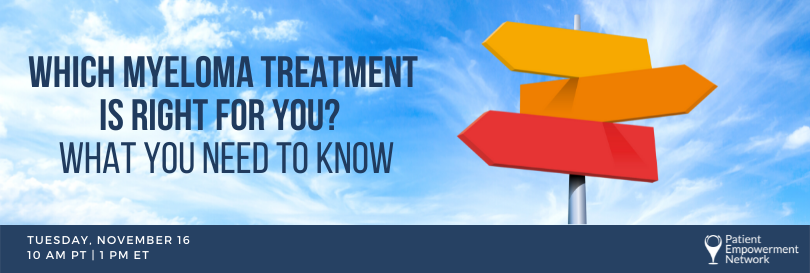 Which Myeloma Treatment Is Right for You? What You Need to Know