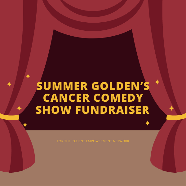 Summer Golden’s Comedy Show Fundraiser for the Patient Empowerment Network (1)