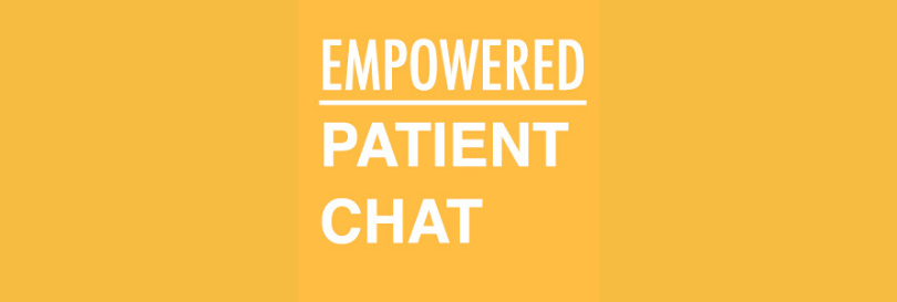 Empowered #patientchat - Patient Access: Let's Talk Health Data