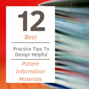 12 Best Practice Tips To Design Helpful Patient Information Materials
