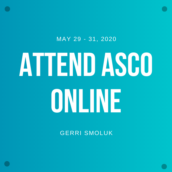 ASCO Goes Virtual 2020