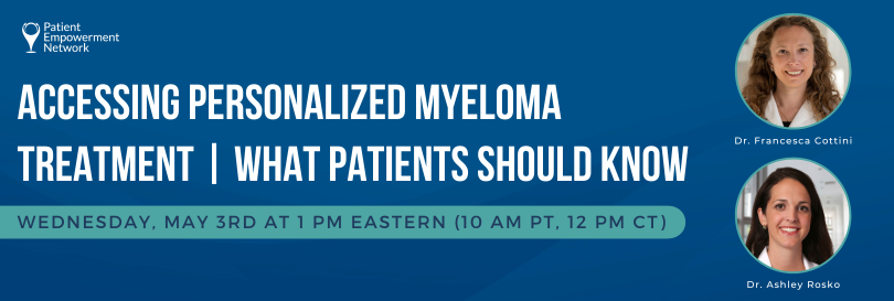 Accessing Personalized Myeloma Treatment What Patients Should Know
