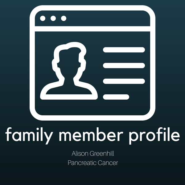 Family Member Profile: Alison Greenhill