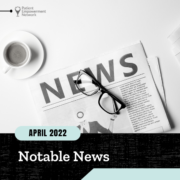 April 2022 Notable News