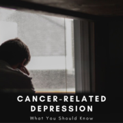 Cancer-Related Depression What You Should Know