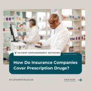How Do Insurance Companies Cover Prescription Drugs?