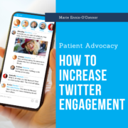 Patient Advocacy: How To Increase Twitter Engagement