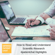 How to Read and Understand Scientific Research #patientchat Highlights