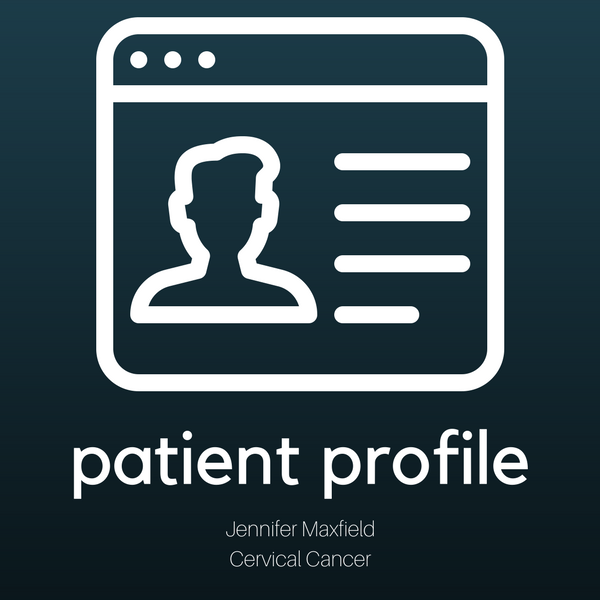 Patient Profile: Jennifer Maxfield
