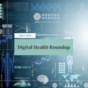 July 2023 Digital Health Roundup