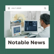 July 2023 Notable News