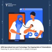 MPN Specialized Care and Technology: The Ongoing Role of Telemedicine