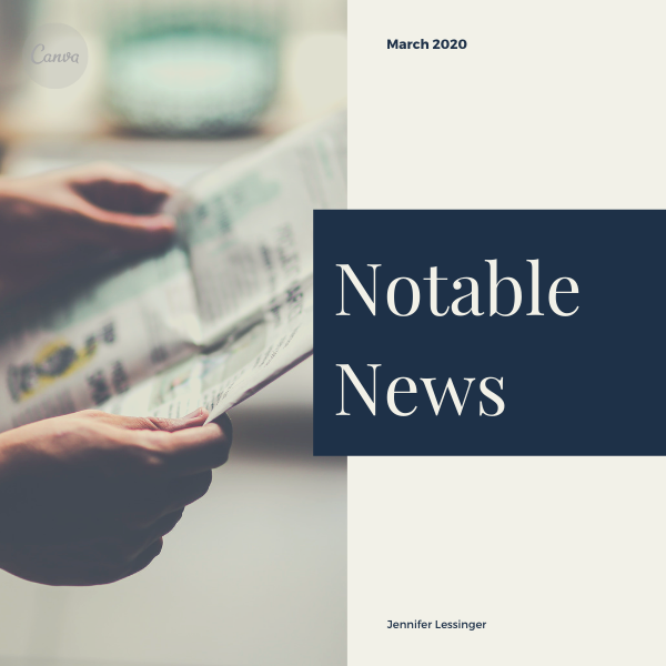 Notable News: March 2020