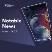 March 2023 Notable News