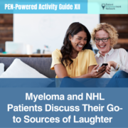 Myeloma and NHL Patients Discuss Their Go-to Sources of Laughter