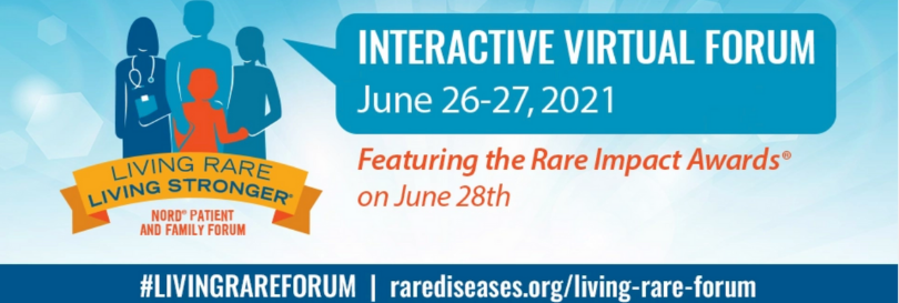 2021 Living Rare, Living Stronger NORD Patient and Family Forum
