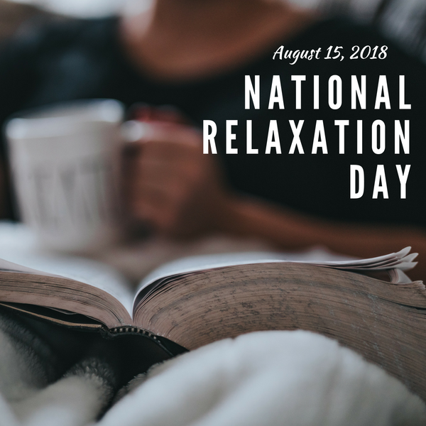 5 Ways to Relax and Unwind for National Relaxation Day