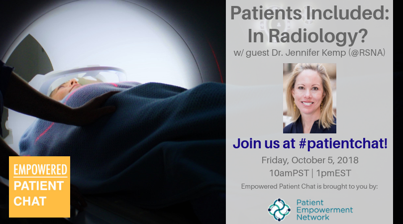 Empowered #patientchat - Patients Included – In Radiology?