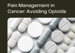 Pain Management in Cancer Avoiding Opioids
