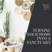 Turning Your Home Into a Sanctuary