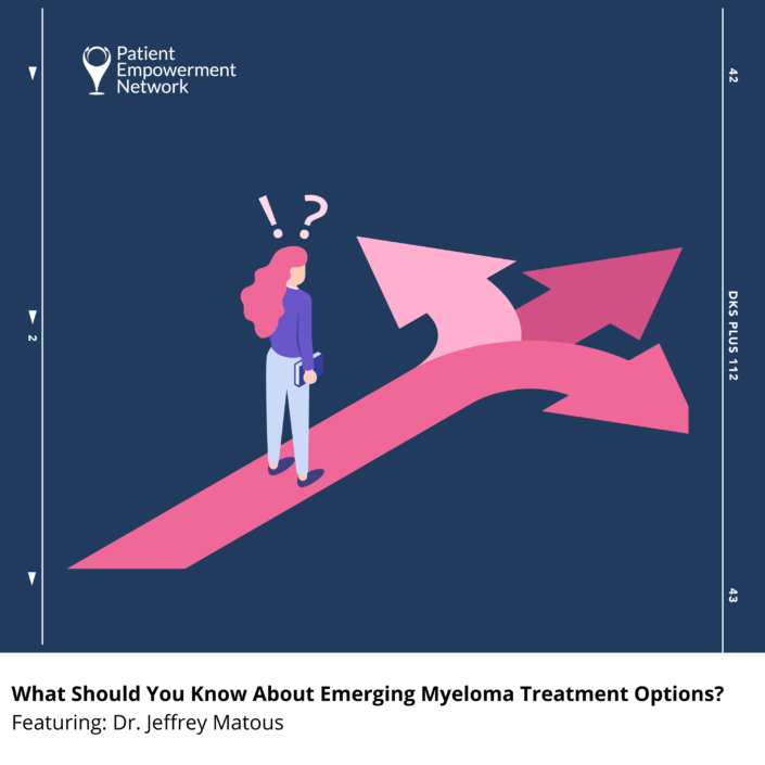 What Should You Know About Emerging Myeloma Treatment Options?